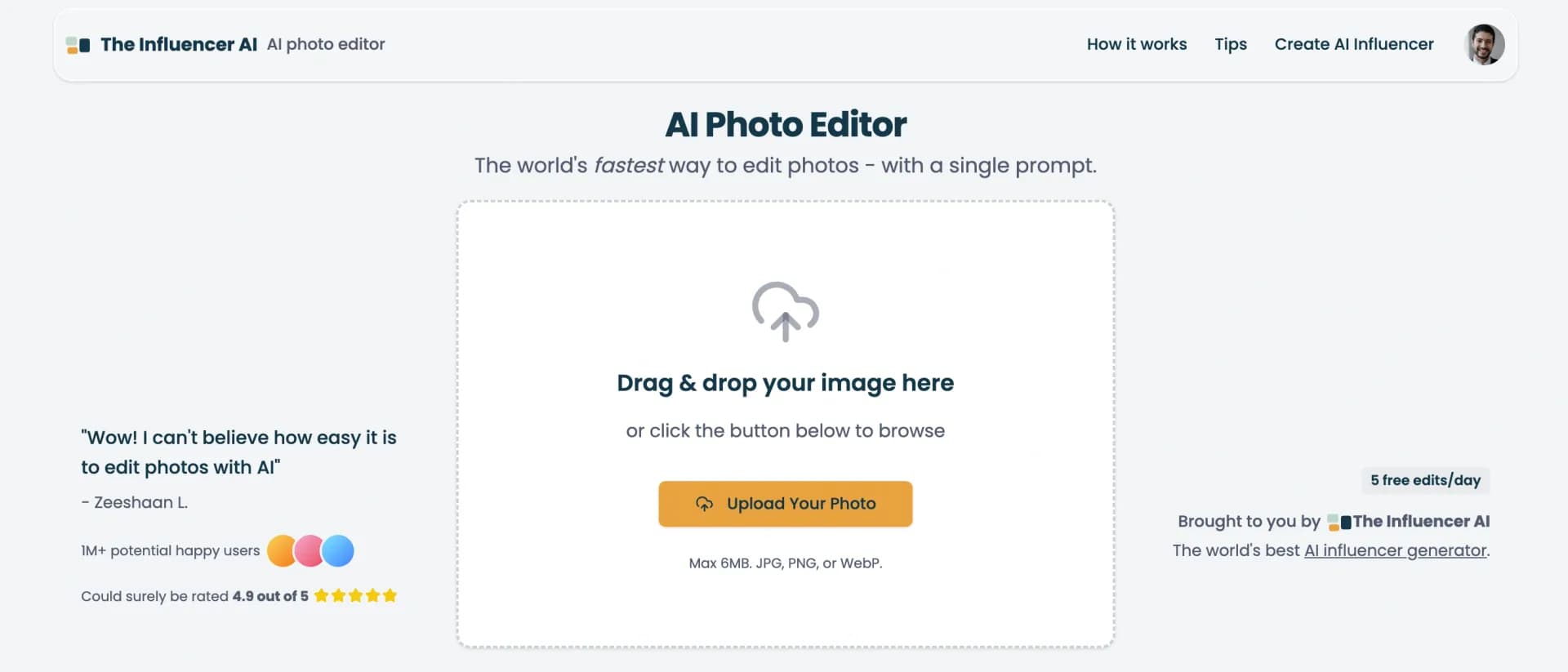 AI Photo Editor by The Influencer AI homepage screenshot — Edit photos instantly with a single prompt.