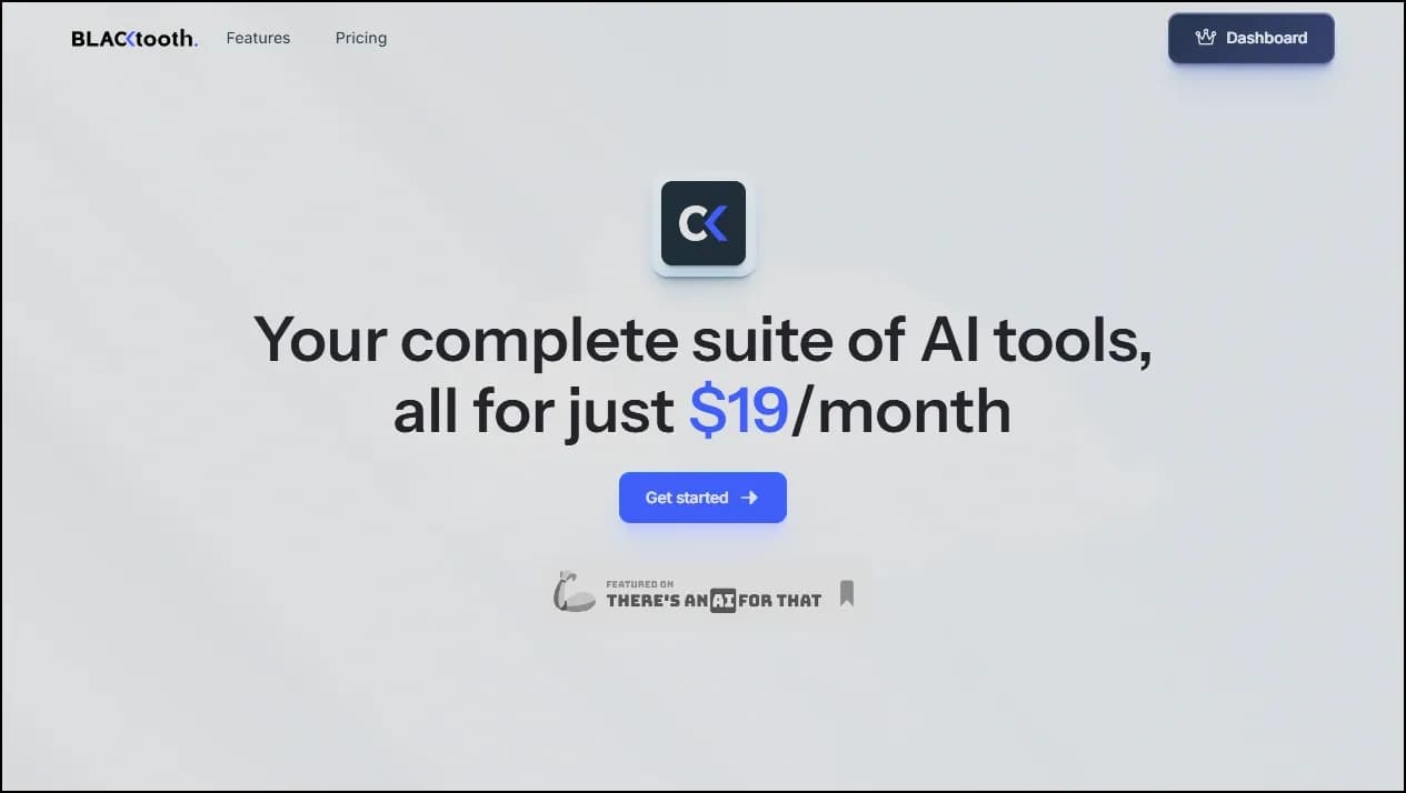 Blacktooth AI homepage screenshot — Your complete suite of AI tools, all for just $19/month