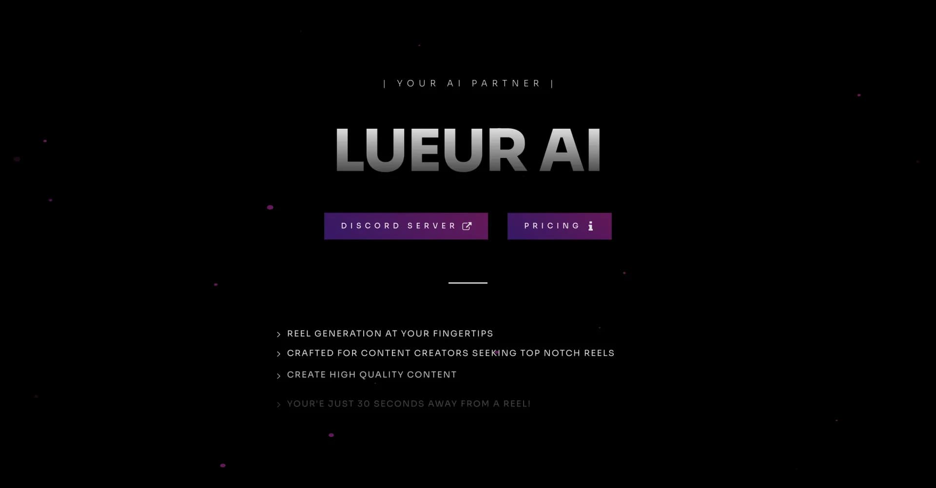 Lueur Reels homepage screenshot — AI-powered reel generation at your fingertips.