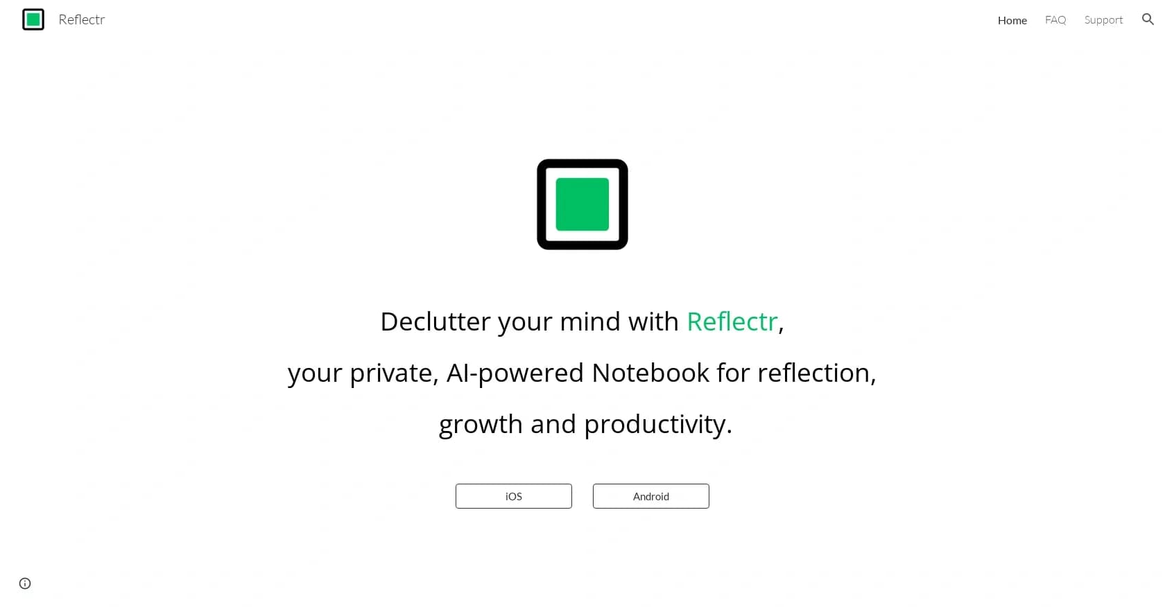 Reflectr homepage screenshot — AI-powered notebook for decluttering your mind