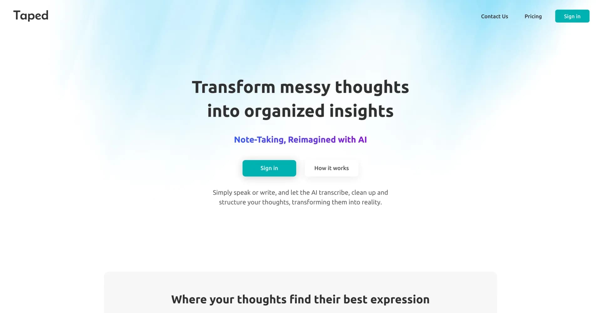 Taped homepage screenshot — Transform messy thoughts into organized insights