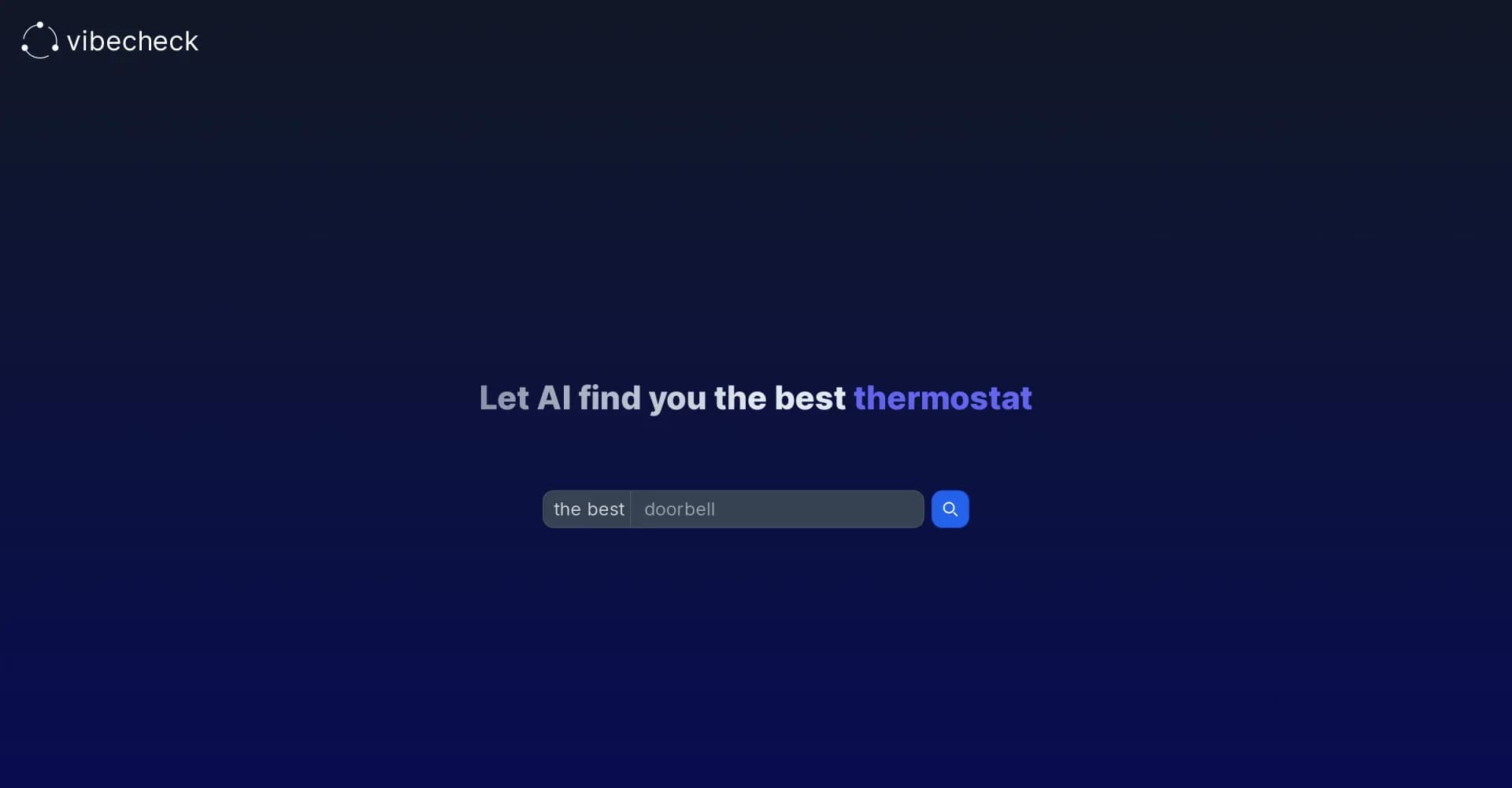 Vibe Check homepage screenshot — Let AI find you the best products.