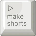 MakeShorts